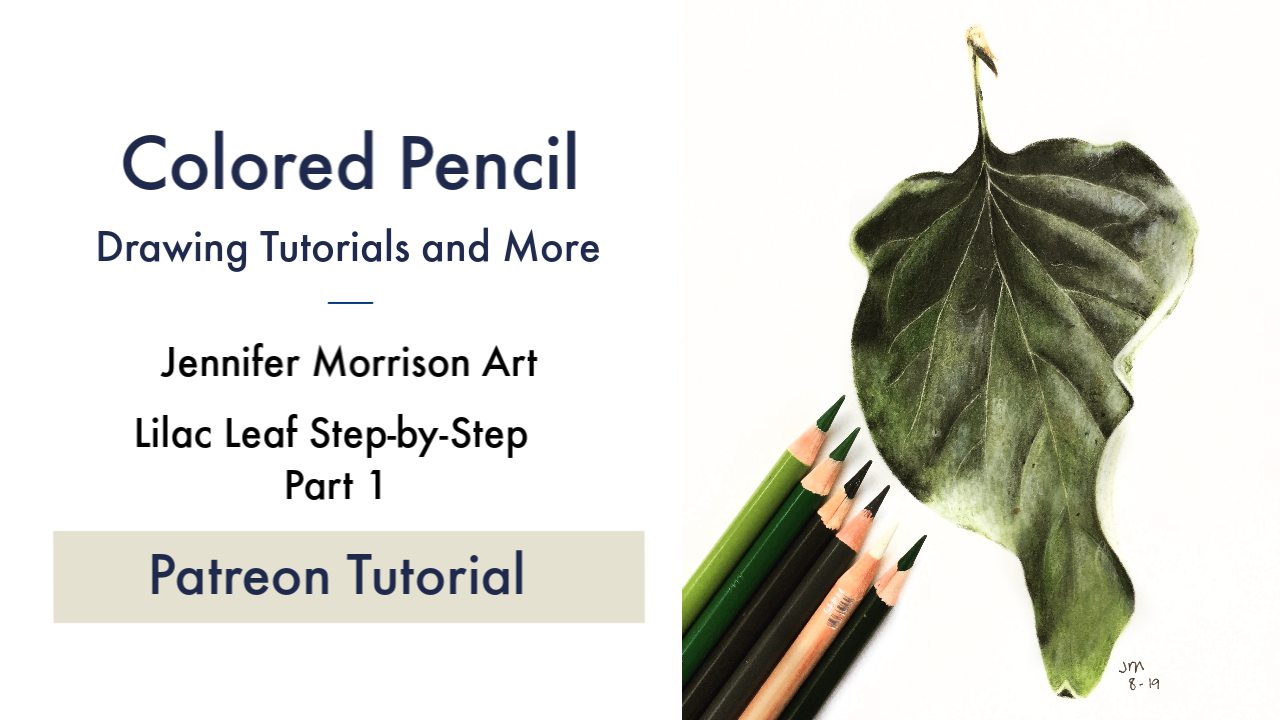 Link to Colored Pencil Drawing Tutorial of a Lilac Leaf