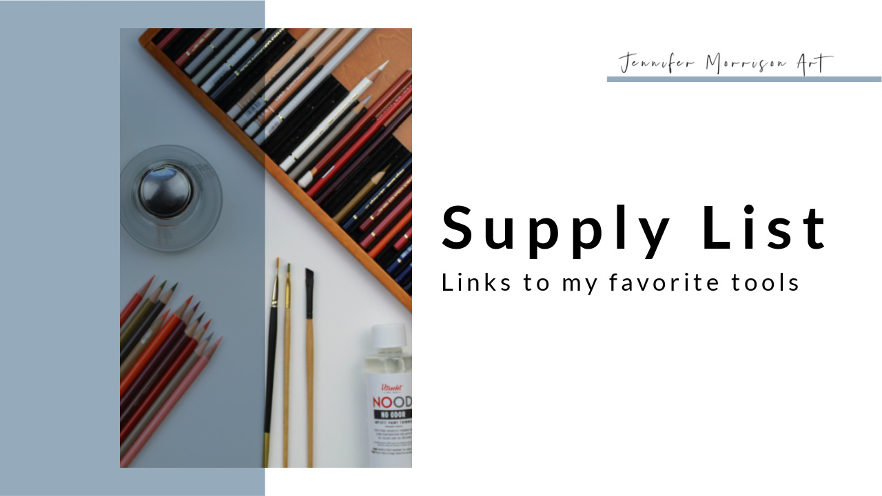 Jennifer Morrison Art Colored Pencil Supply List